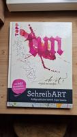 "SchreibART - Kalligraphische Schrift-Experimente" Sigrid Artmann Bayern - Weitnau Vorschau