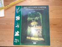 "Der heilende Garten" Buch, gebunden Berlin - Schöneberg Vorschau
