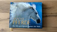 Atlas der Pferde: Die 100 wichtigsten Rassen der Welt München - Laim Vorschau