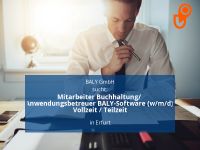 Mitarbeiter Buchhaltung/ Anwendungsbetreuer BALY-Software (w/m/d) Thüringen - Erfurt Vorschau