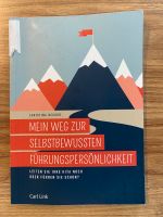 Mein Weg zur selbstbewussten Führungspersönlichkeit. Nordrhein-Westfalen - Gelsenkirchen Vorschau