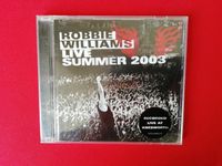 CD  "  Robbie Williams  "  LIVE Summer 2003 Baden-Württemberg - Buggingen Vorschau