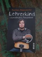Bastian Bielendorfer Buch Lehrerkind Nordrhein-Westfalen - Gelsenkirchen Vorschau