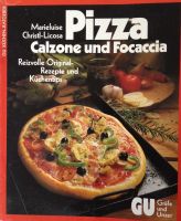 Kochbuch: "Pizza Calcone und Focaccia" Originalrezepte und Tipps Wandsbek - Hamburg Wellingsbüttel Vorschau