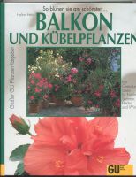 Buch "Balkon und Kübelpflanzen", Halina Heitz Sachsen-Anhalt - Genthin Vorschau