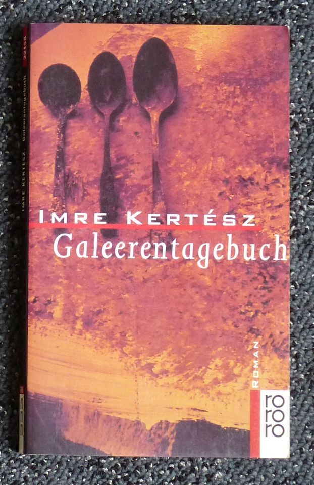Imre Kertész - Galeerentagebuch Literaturnobelpreis in Ostercappeln