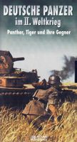 Deutsche Panzer im II Weltkrieges Panter, Tiger und ihre Gegner Rheinland-Pfalz - Nassau Vorschau