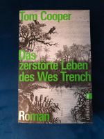 Buch " Das zerstörte Leben des Wes Trench " Bayern - Augsburg Vorschau