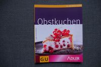 GU Kochbuch Rezeptbuch Obstkuchen Backen Küche NEU Sachsen-Anhalt - Halle Vorschau