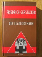 Friedrich Gerstäcker : Der Flatbootmann und andere Erzählungen Düsseldorf - Bilk Vorschau