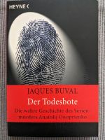 Jaques Buval - Der Todesbote - Serienmörder Anatolij Onoprienko Niedersachsen - Tostedt Vorschau