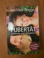 Pubertät Loslassen und Haltgeben von Jan-Uwe Rogge Baden-Württemberg - Steinheim an der Murr Vorschau