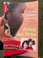 Buch: Zurück aus Afrika (Corinne Hofmann - weiße Massai) Frankfurt am Main - Innenstadt Vorschau