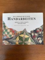 Das große Buch der Handarbeiten | Patchwork Buch | Quilts | Nähen Essen - Bergerhausen Vorschau