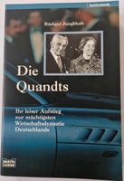 Die Quandts - Ihr leiser Aufstieg zur mächtigsten Wirtschafts... Nordrhein-Westfalen - Mülheim (Ruhr) Vorschau