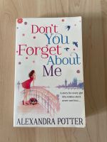 Englisches Buch „Don‘t you forget about me“ von Alexandra Potter Hessen - Trebur Vorschau