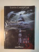 Tochter der Dunkelheit - Tanya Carpenter - Buch Roman Sachsen - Bad Gottleuba-Berggießhübel Vorschau