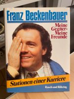 Das Buch „Franz Beckenbauer -Mein Gegner-Meine Freunde Rarität Rheinland-Pfalz - Berg Vorschau