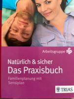 Familienplanung mit Sensiplan - Das Praxisbuch Bayern - Laufach Vorschau