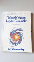 Wieviele Farben hat die Sehnsucht - Märchenbuch für Erwachsene Baden-Württemberg - Heimsheim Vorschau