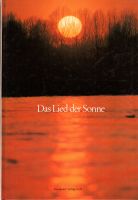 Das Lied der Sonne von Rudolf Schnettler & Edmond van Hourick Niedersachsen - Apensen Vorschau