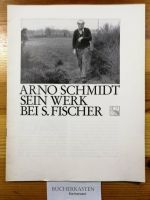 Arno Schmidt  Sein Werk bei S. Fischer 1985 und 2014 Berlin - Steglitz Vorschau