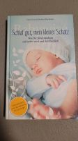 Buch Schlaf - gut, mein kleiner Schatz - Ratgeber Baby Schlaf Baden-Württemberg - Weil am Rhein Vorschau