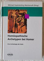 Homöopathische Archetypen bei Homer von Michael Hadulla Baden-Württemberg - Überlingen Vorschau