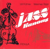 JAZZ KANONS - Uli Führe/ Werner Rizzi - CD RARITÄT Baden-Württemberg - Karlsruhe Vorschau