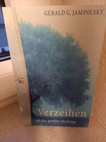 Verzeihen  Gerald G. Jampolsky Nordrhein-Westfalen - Düren Vorschau