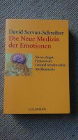 Die Neue Medizin der Emotionen, David Servan - Schreiber Nordrhein-Westfalen - Alfter Vorschau