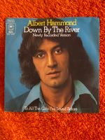 Albert Hammond „Down by The River“ Single / Vinyl Baden-Württemberg - Denzlingen Vorschau