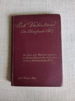 Antiquarische Literatur/Lyrik, Lieb Vaterland, 1910 Sachsen - Hainichen Vorschau