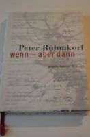 wenn - aber dann    vorletzte Gedichte    Peter Rühmkorf Altona - Hamburg Ottensen Vorschau