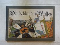 DEUTSCHLAND IN WAFFEN, Geleitwort von Kronprinz Wilhelm, SEHR GUT Rheinland-Pfalz - Nackenheim Vorschau