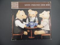 Mein Freund der Bär Teddybären aus der Sammlung M. Reichstein Hessen - Fritzlar Vorschau