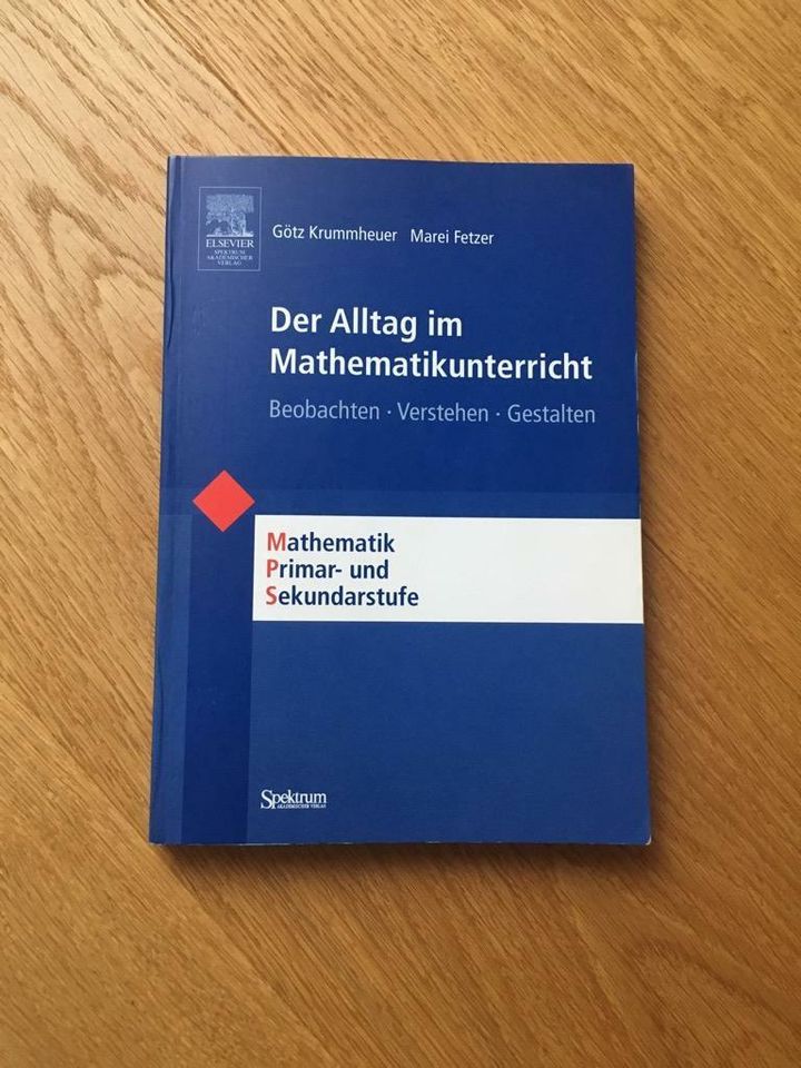 Der Alltag im Mathematikunterricht - G. Krummheuer & M. Fetzer in Dietzenbach