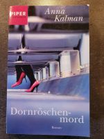 Dornröschenmord - Roman von Anna Kalman Niedersachsen - Delmenhorst Vorschau