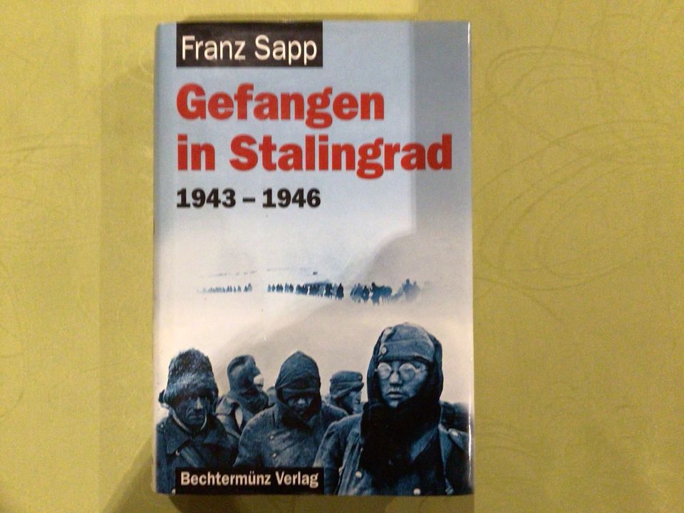 Franz Sapp - Gefangen in Stalingrad - Bechtermunz Verlag in Wadern
