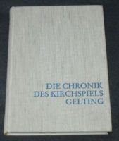 Die Chronik des Kirchspiels Gelting Band 2 1987 Schleswig-Holstein - Großenwiehe Vorschau