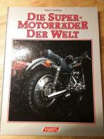 Die Super-Motorräder der Welt - Hans G. Isenberg Bayern - Obersöchering Vorschau