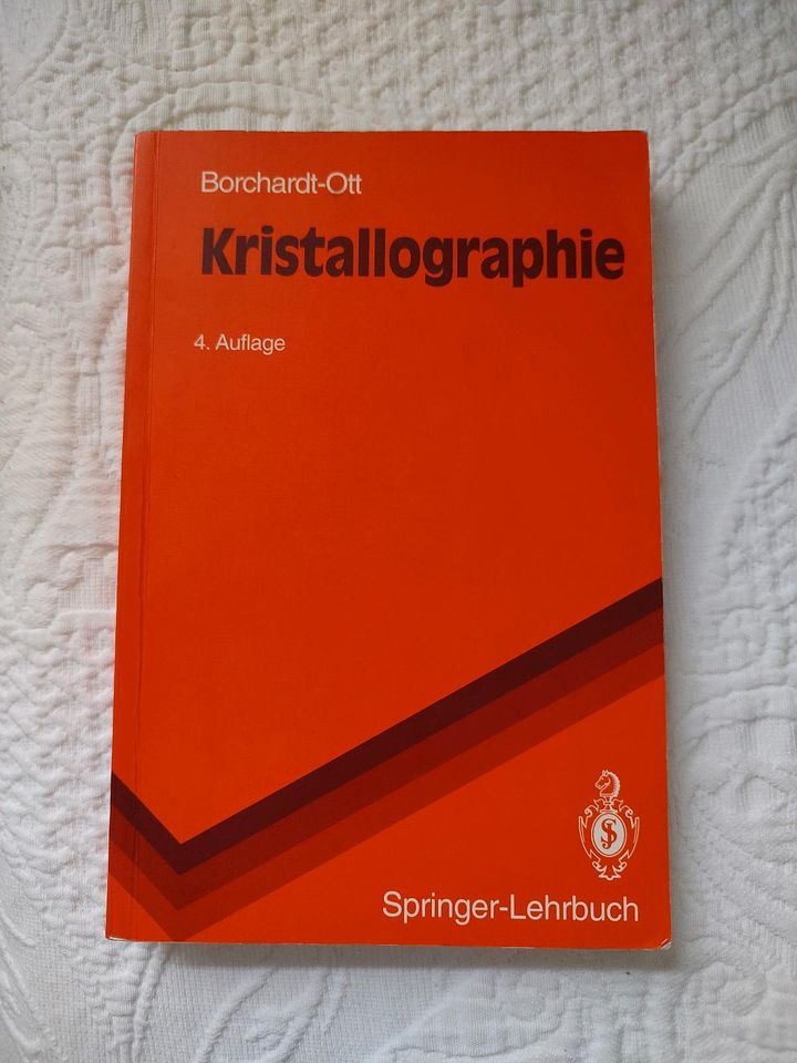 Borchardt-Ott: Kristallographie, Springer-Lehrbuch in Köln