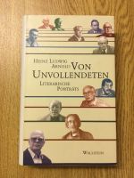 Von Unvollendeten literarische Portraits Heinz Ludwig Arnold München - Ludwigsvorstadt-Isarvorstadt Vorschau