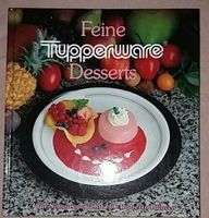 Tupperware Rezeptbuch Dessert Nachtisch Hessen - Waldems Vorschau