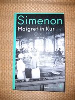 Georges Simenon: Maigret in Kur. Band 67 Nürnberg (Mittelfr) - Mitte Vorschau