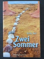 Zwei Sommer (Liebesroman von Britta Keil) Bayern - Haibach Unterfr. Vorschau