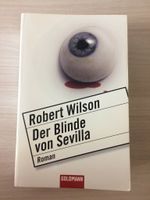 Robert Wilson Der Blinde von Sevilla Taschenbuch Nordrhein-Westfalen - Minden Vorschau