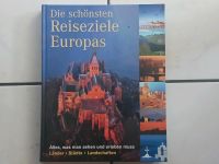 Buch "Die schönsten Reiseziele Europas" Länder Städte Landschafte Niedersachsen - Edewecht Vorschau