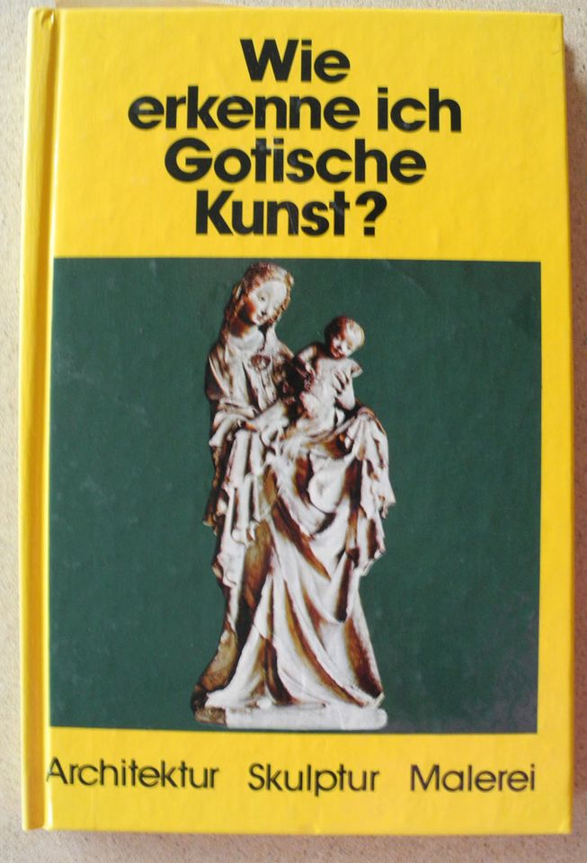 Wie erkenne ich Gotische Kunst? Architektur Skulptur Malerei; in Neustadt an der Weinstraße