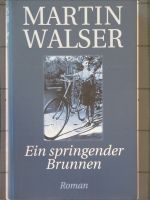 Martin Walser - Ein springender Brunnen Sachsen - Bautzen Vorschau